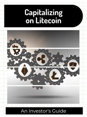 cover image of Capitalizing on Litecoin